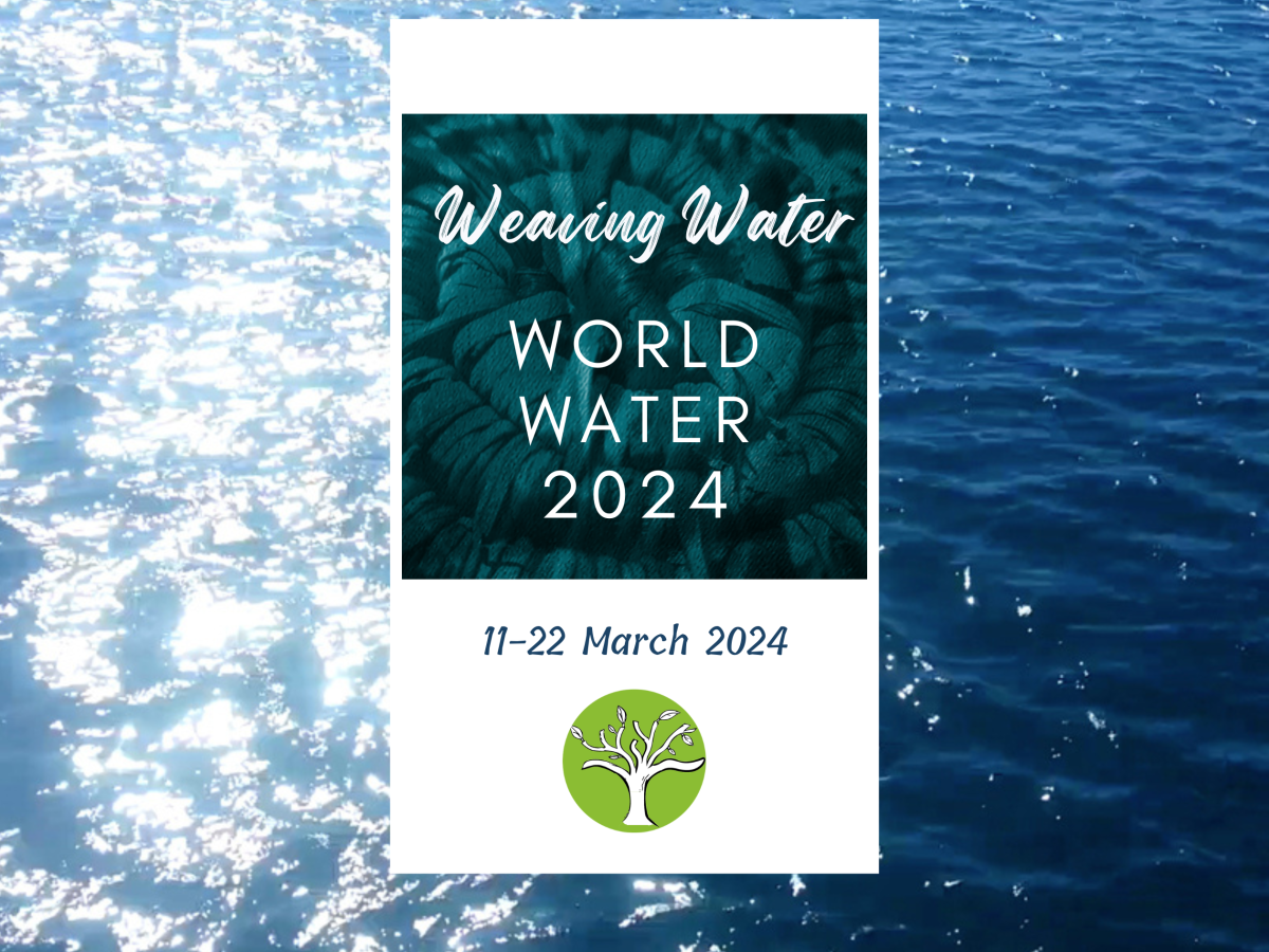 Weaving Water |World Water 2024